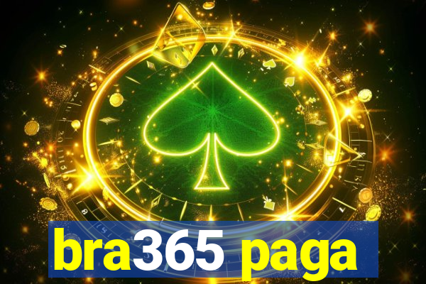 bra365 paga